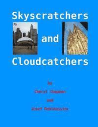 bokomslag Skyscratchers and Cloudcatchers: Chicago to Cologne