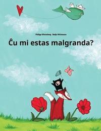 bokomslag Cu mi estas malgranda?: Children's Picture Book (Esperanto Edition)
