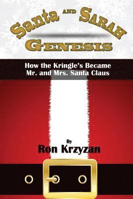 Santa And Sarah Genesis: How Kris Kringle Became Santa Claus 1