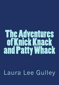 bokomslag The Adventures of Knick Knack and Patty Whack
