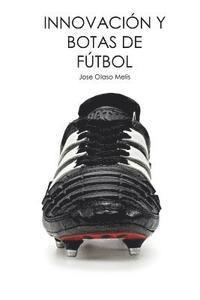 bokomslag Innovación y botas de fútbol