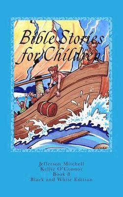 Kellie O'Connor, Jefferson Mitchell - Bible Stories for Children: Black and White, Häftad