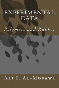 bokomslag Experimental Data: Polymers and Rubber