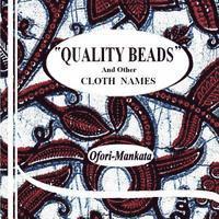Quality Beads And Other Cloth Names 1
