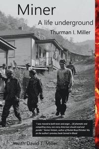 bokomslag Miner: A Life Underground