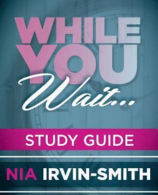 While You Wait... Study Guide 1