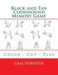 Black and Tan Coonhound Memory Game: Color - Cut - Play 1