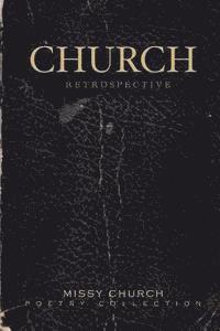 bokomslag Church: Retrospective