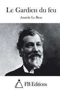 Le Gardien du feu
