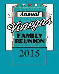 bokomslag Venegas Family Reunion 2015