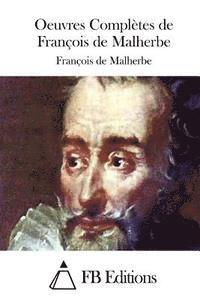 bokomslag Oeuvres Complètes de François de Malherbe