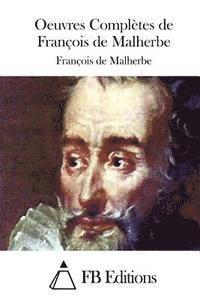 bokomslag Oeuvres Complètes de François de Malherbe