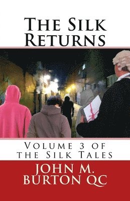 bokomslag The Silk Returns: Volume 3 of the Silk Tales