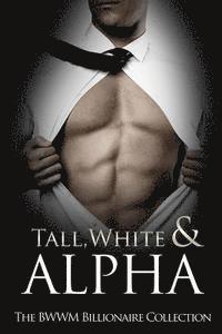 Tasha Blue, Cj Howard - Tall, White & Alpha: The BWWM Billionaires Collection, Häftad