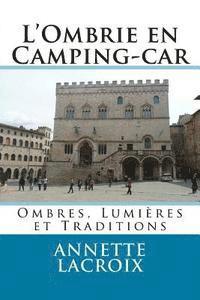 bokomslag Ombres, lumières et traditions.: L'Ombrie