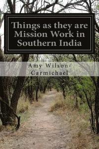 bokomslag Things as they are Mission Work in Southern India
