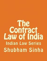 bokomslag The Contract Law of India: Indian Law Series