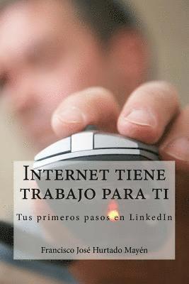 bokomslag Internet tiene trabajo para ti