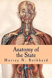 Murray N. Rothbard - Anatomy of the State, Häftad