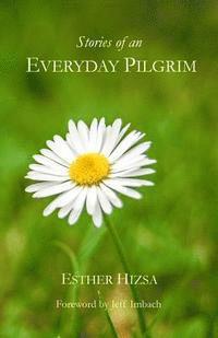 Stories of an Everyday Pilgrim 1