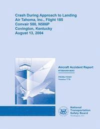 bokomslag Aircraft Accident Report: Crash During Approach to Landing Air Tahoma, Inc., Flight 185