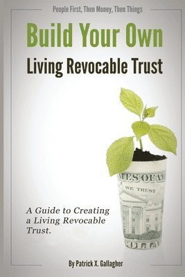 bokomslag Build Your Own Living Revocable Trust