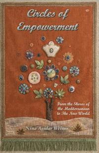 bokomslag Circles of Empowerment: From the Shores of the Mediterranean to The New World