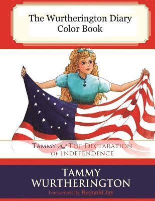 Tammy and the Declaration of Independence Color Book 1