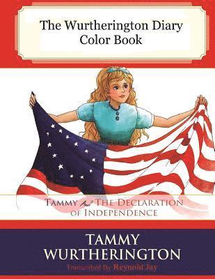Tammy and the Declaration of Independence Color Book, Häftad