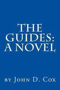 John D. Cox - The Guides, Häftad