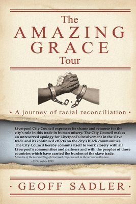 The Amazing Grace Tour: A Journey Of Racial Reconciliation 1