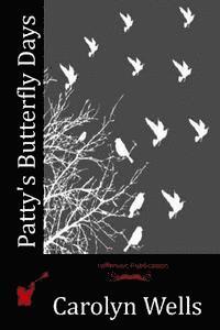 Patty's Butterfly Days 1
