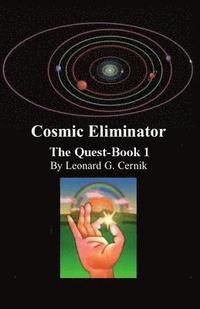 bokomslag Cosmic Eliminator The Quest-Book 1