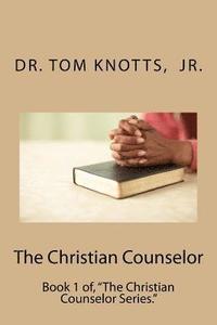 bokomslag The Christian Counselor