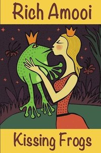 bokomslag Kissing Frogs