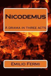 bokomslag Nicodemus: A drama in three acts