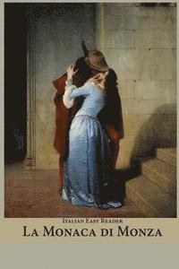 Italian Easy Reader: La Monaca di Monza