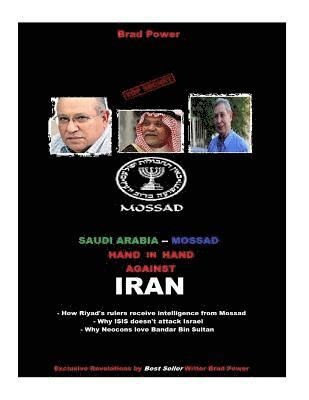 Mossad and Saudi hand in hand against Iran 1