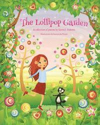 bokomslag The Lollipop Garden: and other poems by Karen J. Roberts