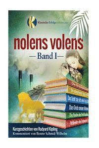 nolens volens: Kurzgeschichten aus 'A Day's Work' 1