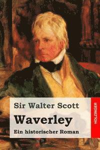 bokomslag Waverley: Ein historischer Roman