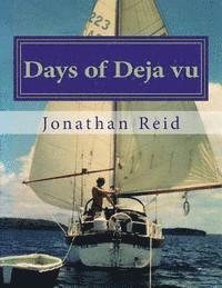 Jonathan Reid - Days of Deja vu, Häftad