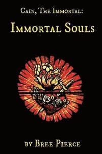 Cain, The Immortal: Immortal Souls 1