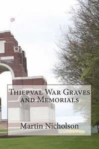 bokomslag Thiepval War Graves and Memorials