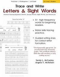 Angela y. McKelson, Sandy L. McCauley - Trace and Write: Practice Tracing Alphabet Letters, Animal Words, Sight Words, and Sentences, Häftad