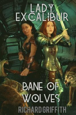 Lady Excalibur, Bane of Wolves: Lady Excalibur 2 1