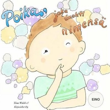 bokomslag Poika, joka unohti nimensä EINO
