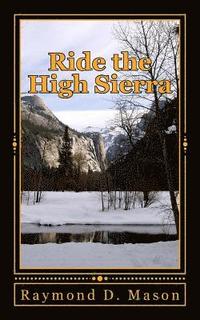 bokomslag Ride the High Sierra