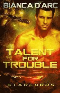 Talent For Trouble 1