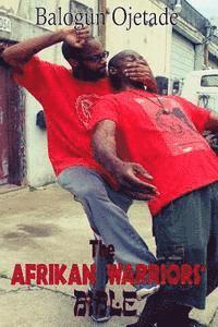bokomslag The Afrikan Warriors' Bible: Afrikan Martial Arts, Book II